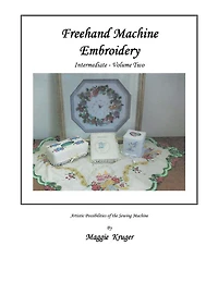 Freehand Machine Embroidery: Intermediate
