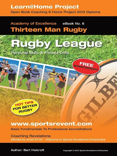 Book 6: Learn @ Home Coaching Rugby League Project: Academy of Excellence For Coaching Rugby League Personal Skills and Fitness Drills