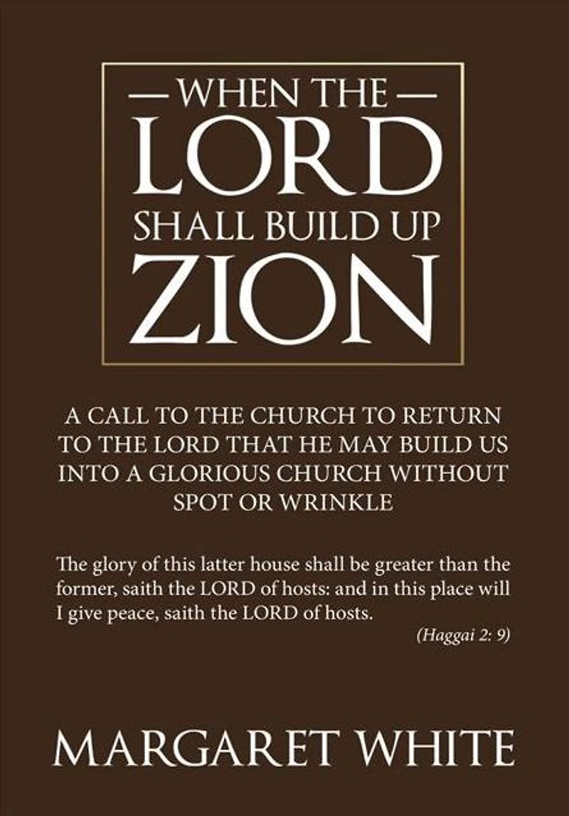 WHEN THE LORD SHALL BUILD UP ZION