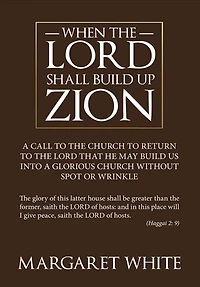 WHEN THE LORD SHALL BUILD UP ZION