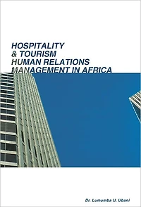 HOSPITALITY & TOURISM HUMAN RELATIONS MANAGEMENT IN AFRICA