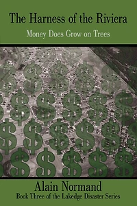 The Harness of the Riviera: Money Does Grow on Trees