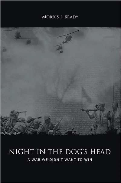 NIGHT IN THE DOG'S HEAD: A war we didn't want to win