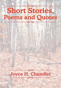 Short Stories, Poems and Quotes
