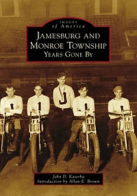 Jamesburg and Monroe Township: Years Gone By