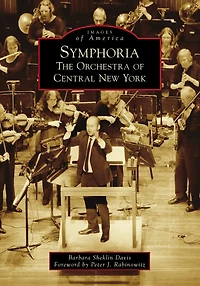 Symphoria: The Orchestra of Central New York