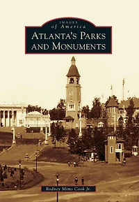 Atlanta's Parks and Monuments
