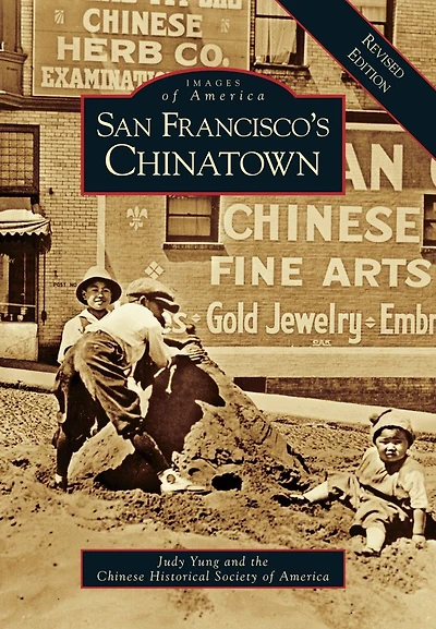 San Francisco's Chinatown: A Revised Edition
