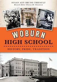 Woburn High School: History, Pride, Tradition