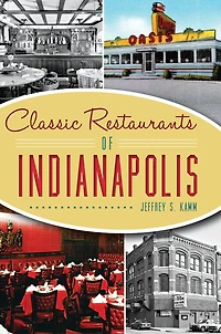Classic Restaurants of Indianapolis