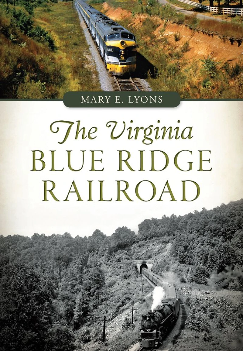 The Virginia Blue Ridge Railroad
