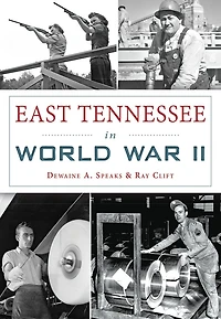 East Tennessee World War II