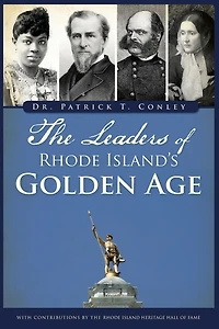 The Leaders of Rhode Island's Golden Age