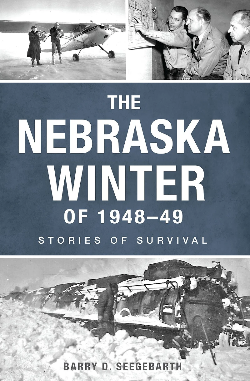 The Nebraska Winter of 1948-49: Stories Survival