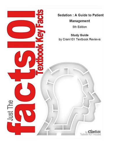 Sedation , A Guide to Patient Management: Medicine, Medicine