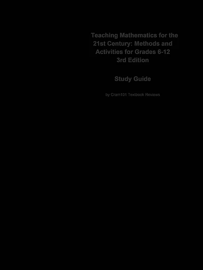 Teaching Mathematics for the 21st Century, Methods and Activities for Grades 6-12