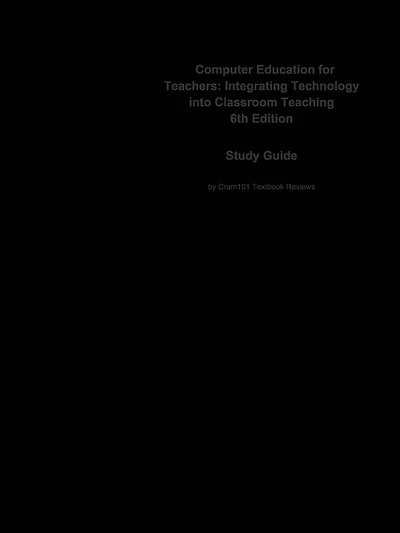 Computer Education for Teachers, Integrating Technology into Classroom Teaching
