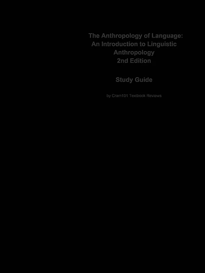 The Anthropology of Language, An Introduction to Linguistic Anthropology