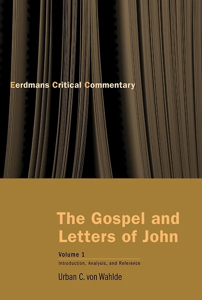 The Gospel and Letters of John, Volume 1: Introduction, Analysis, Reference