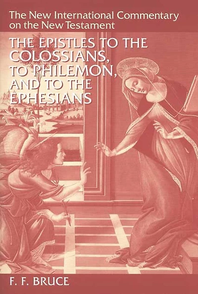 the Epistles to Colossians, Philemon, and Ephesians