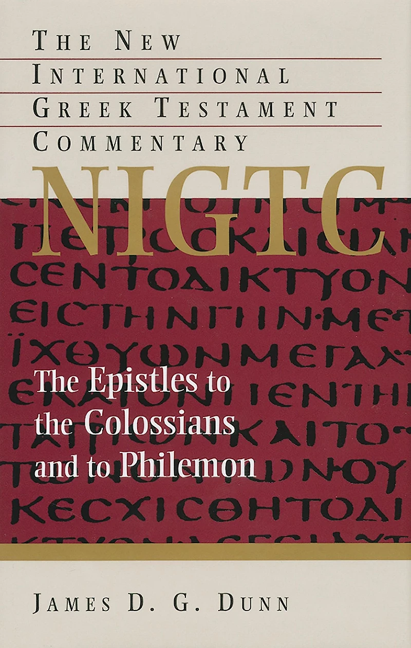 The Epistles to the Colossians and to Philemon