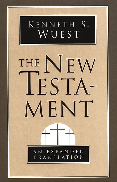 The New Testament: An Expanded Translation