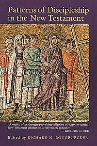 Patterns of Discipleship the New Testament
