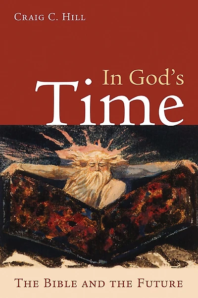 God's Time: the Bible and Future