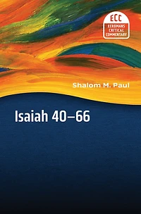 Isaiah 40-66: A Commentary