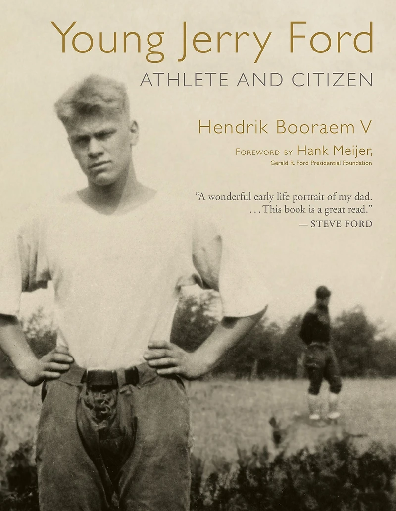 Young Jerry Ford: Athlete and Citizen