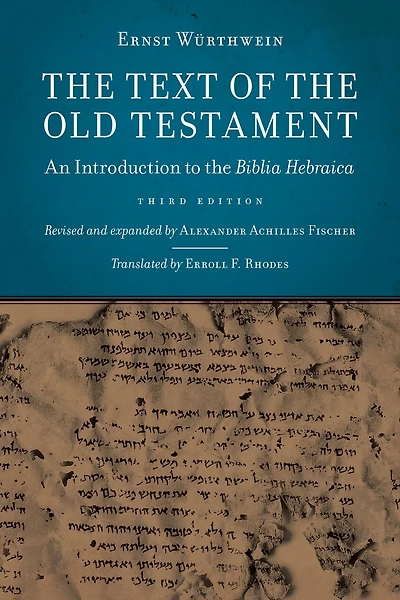 the Text of Old Testament: An Introduction to Biblia Hebraica