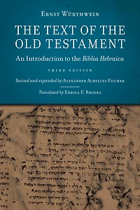 the Text of Old Testament: An Introduction to Biblia Hebraica