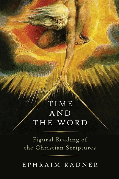 Time and the Word: Figural Reading of Christian Scriptures