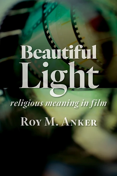 Beautiful Light: Religious Meaning Film