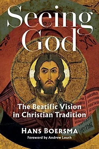 Seeing God: The Beatific Vision Christian Tradition
