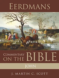 Eerdmans Commentary on the Bible: John