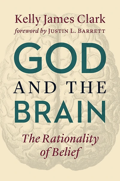 God and The Brain: Rationality of Belief