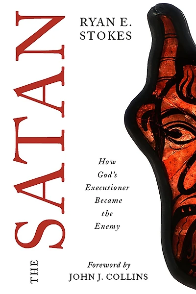 the Satan: How God's Executioner Became Enemy