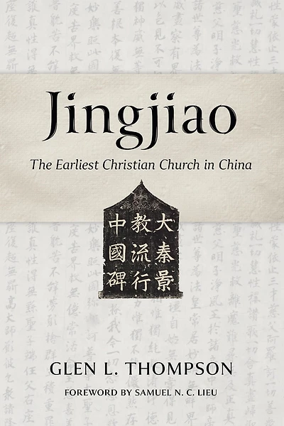 Jingjiao: The Earliest Christian Church China