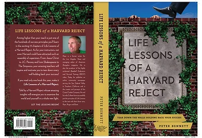 Life Lessons of a Harvard Reject: Tear Down the Walls Holding Back Your Success