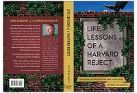 Life Lessons of a Harvard Reject: Tear Down the Walls Holding Back Your Success