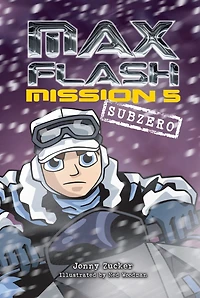 Mission 5: Subzero (Max Flash Series #5)