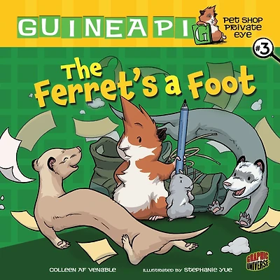 The Ferret's a Foot (Guinea Pig, Pet Shop Private Eye Series #3)