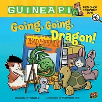 Going, Going, Dragon!: Book 6