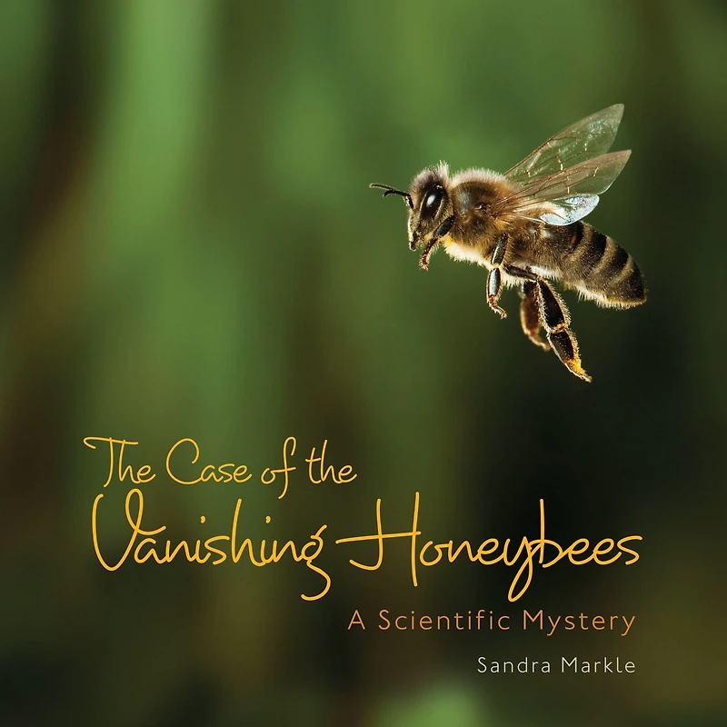 the Case of Vanishing Honeybees: A Scientific Mystery