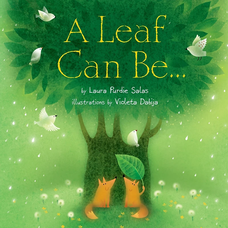 A Leaf Can Be .
