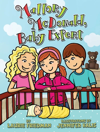 Mallory McDonald, Baby Expert (Mallory Series #22)