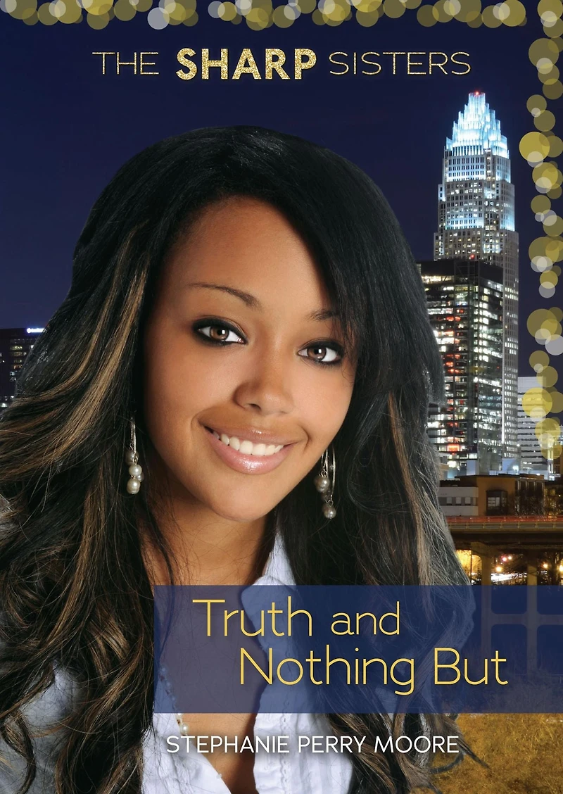 Truth and Nothing But (The Sharp Sisters Series #4)