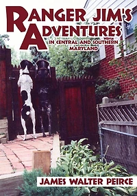 Ranger Jim's Adventures: in Central and Southern Maryland