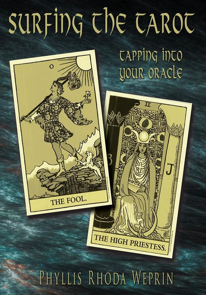 Surfing The Tarot: Tapping into your Oracle